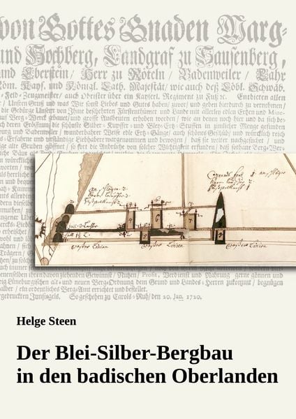 Produktbild: Der Blei-Silber-Bergbau in den badischen Oberlanden