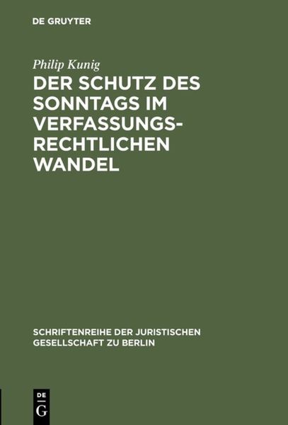 Produktbild: Der Schutz des Sonntags im verfassungsrechtlichen Wandel