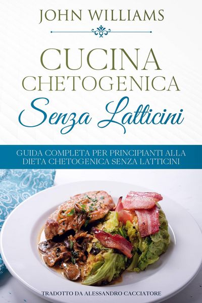 Produktbild: Cucina Chetogenica senza Latticini