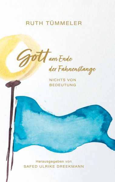 Produktbild: Gott am Ende der Fahnenstange