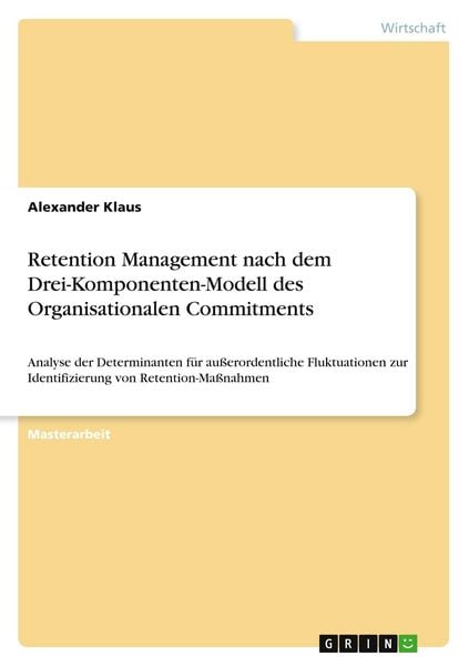 Produktbild: Retention Management nach dem Drei-Komponenten-Modell des Organisationalen Commitments