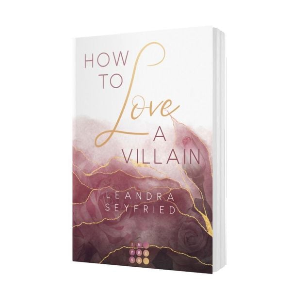 Produktbild: How to Love A Villain (Chicago Love 1)