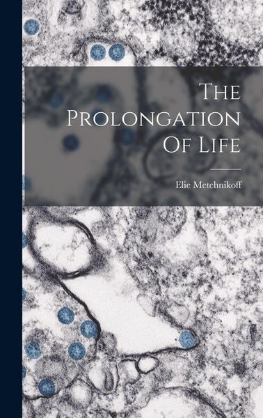 Produktbild: The Prolongation Of Life