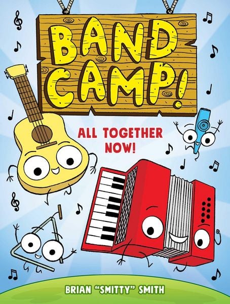 Produktbild: Band Camp! 1: All Together Now! (Band Camp! #1) (A Funny, Musical Graphic Novel Series about Summer Adventures and Making New Friends for Kids Ages 6-