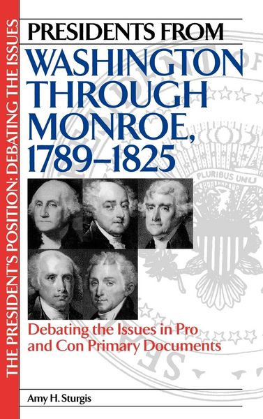 Produktbild: Presidents from Washington Through Monroe, 1789-1825