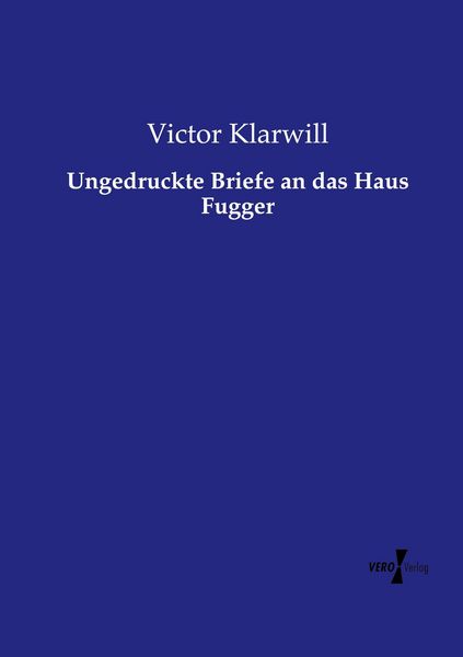 Produktbild: Ungedruckte Briefe an das Haus Fugger