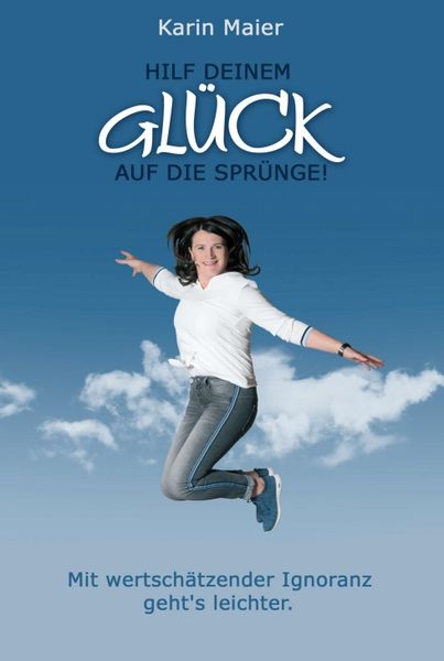 Produktbild: Hilf deinem GL&Uuml;CK auf die Spr&uuml;nge!