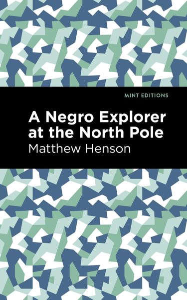 Produktbild: A Negro Explorer at the North Pole