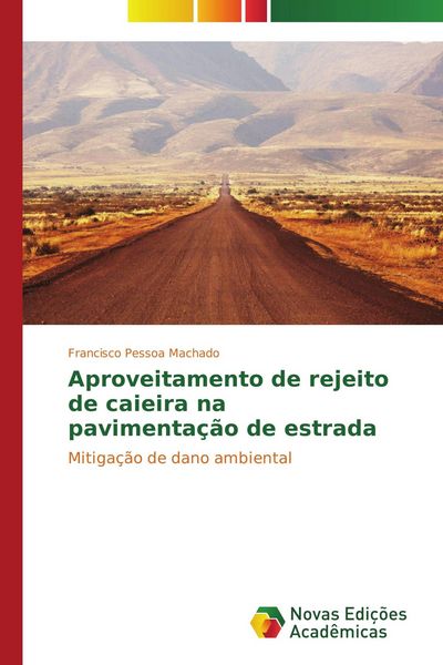 Produktbild: Aproveitamento de rejeito de caieira na pavimenta&ccedil;&atilde;o de estrada