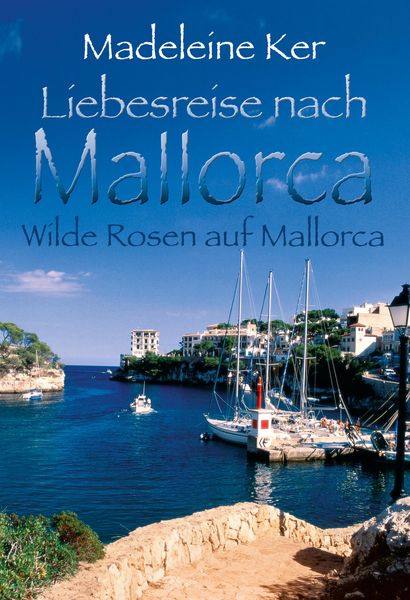 Produktbild: Wilde Rosen auf Mallorca
