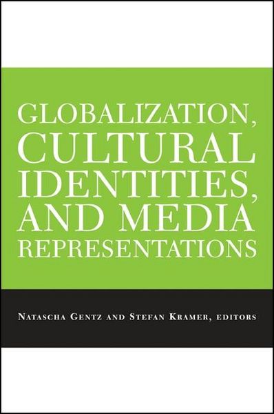 Produktbild: Globalization, Cultural Identities, and Media Representations