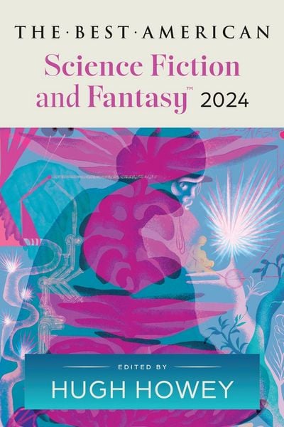 Produktbild: The Best American Science Fiction and Fantasy 2024