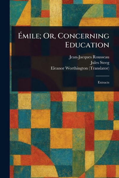 Produktbild: &Eacute;mile; Or, Concerning Education