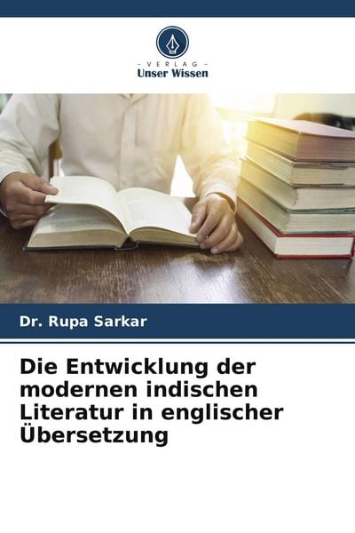Produktbild: Die Entwicklung der modernen indischen Literatur in englischer &Uuml;bersetzung