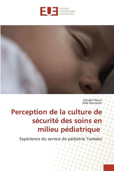 Produktbild: Perception de la culture de s&eacute;curit&eacute; des soins en milieu p&eacute;diatrique