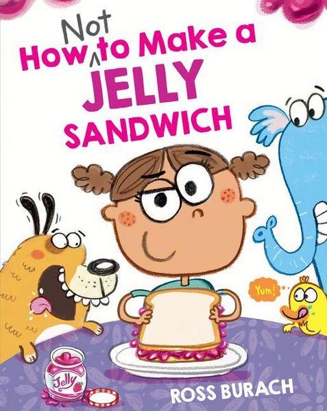 Produktbild: How Not to Make a Jelly Sandwich
