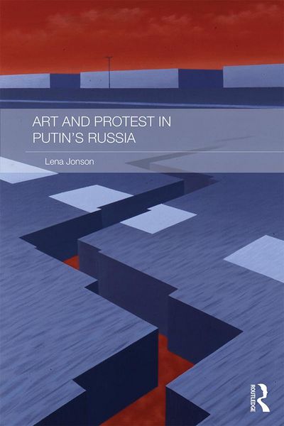 Produktbild: Art and Protest in Putin's Russia