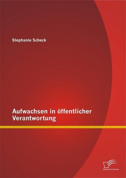Produktbild: Aufwachsen in &ouml;ffentlicher Verantwortung