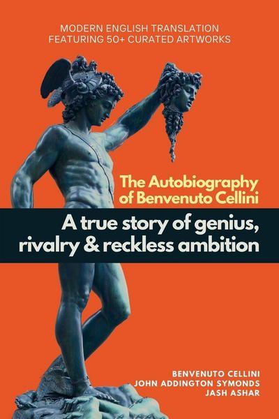 Produktbild: The Autobiography of Benvenuto Cellini