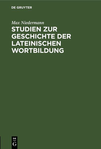 Produktbild: Studien zur Geschichte der lateinischen Wortbildung