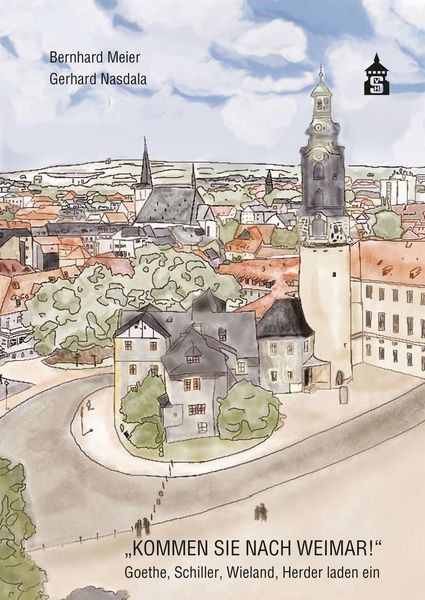 Produktbild: &bdquo;Kommen Sie nach Weimar!&ldquo;