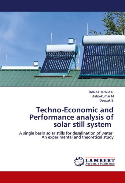 Produktbild: Techno-Economic and Performance analysis of solar still system