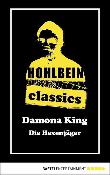 Produktbild: Hohlbein Classics - Die Hexenj&auml;ger
