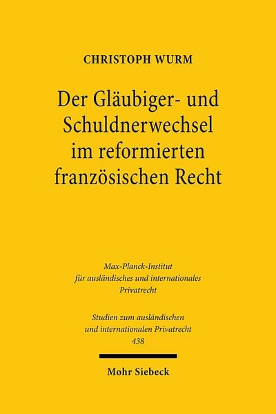 Produktbild: Der Gläubiger- und Schuldnerwechsel im reformierten französischen Recht