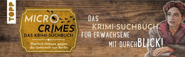 Produktbild: Micro Crimes. Das Krimi-Suchbuch. Sherlock Holmes gegen die Unterwelt Berlins. Finde die Ganoven im Gewimmel der Goldenen 20er