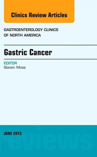Produktbild: Gastric Cancer, an Issue of Gastroenterology Clinics