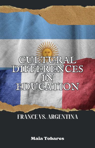 Produktbild: Cultural Differences in Education: France vs. Argentina