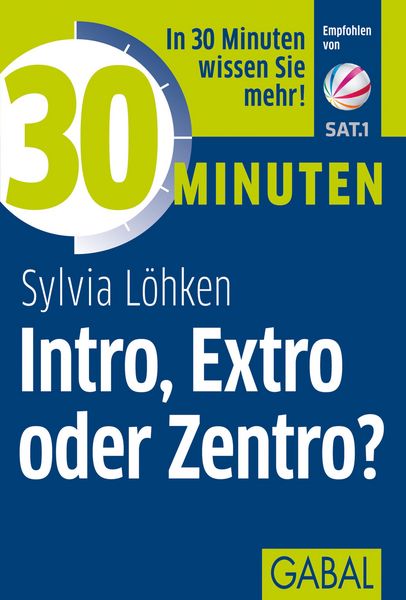 Produktbild: 30 Minuten Intro, Extro oder Zentro?