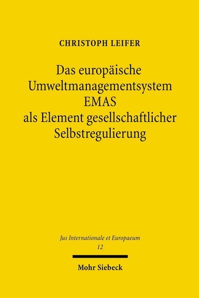Produktbild: Das europ&auml;ische Umweltmanagementsystem EMAS als Element gesellschaftlicher Selbstregulierung