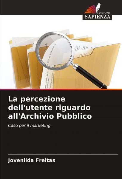 Produktbild: La percezione dell'utente riguardo all'Archivio Pubblico