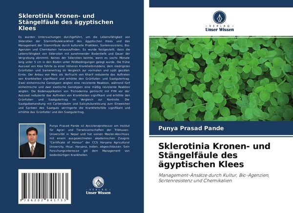 Sklerotinia Kronen- und Stängelfäule des ägyptischen Klees, Taschenbuch von Punya Prasad Pande, Verlag Unser Wissen, 9786202841733