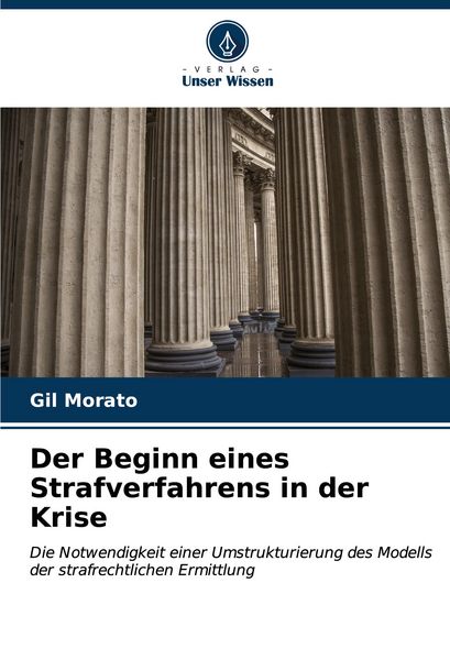 Produktbild: Der Beginn eines Strafverfahrens in der Krise