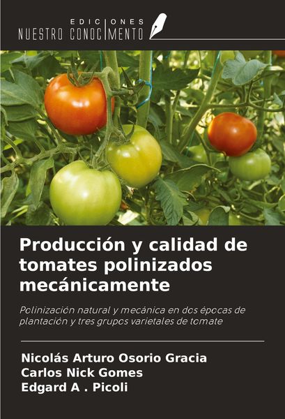 Produktbild: Producci&oacute;n y calidad de tomates polinizados mec&aacute;nicamente