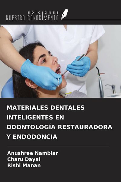 Produktbild: MATERIALES DENTALES INTELIGENTES EN ODONTOLOG&Iacute;A RESTAURADORA Y ENDODONCIA