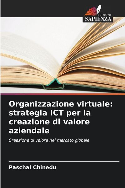 Produktbild: Organizzazione virtuale: strategia ICT per la creazione di valore aziendale