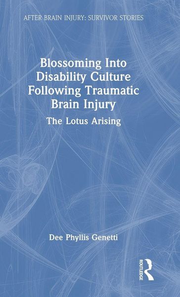 Produktbild: Blossoming Into Disability Culture Following Traumatic Brain Injury
