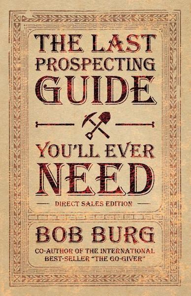Produktbild: The Last Prospecting Guide You'll Ever Need