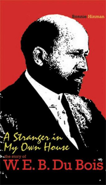 Produktbild: A Stranger in My Own House: The Story of W. E. B. Du Bois