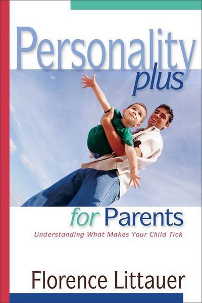 Produktbild: Personality Plus for Parents - Understanding What Makes Your Child Tick