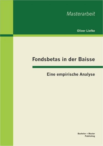 Produktbild: Fondsbetas in der Baisse: Eine empirische Analyse