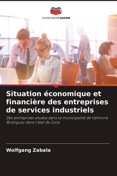 Produktbild: Situation &eacute;conomique et financi&egrave;re des entreprises de services industriels