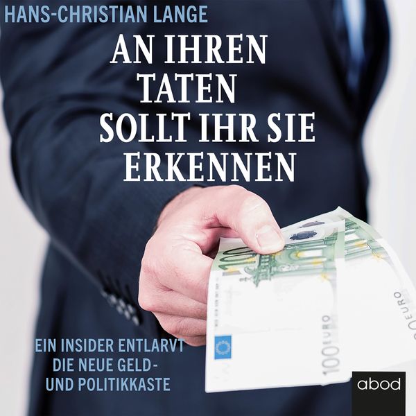 An ihren Taten sollt ihr sie erkennen - Hans-Christian Lange, Audio, 4066004654508