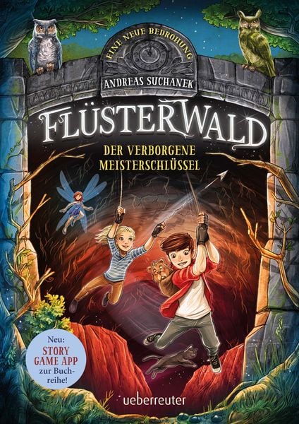 Flüsterwald - Eine neue Bedrohung. Der verborgene Meisterschlüssel. (Flüsterwald, Staffel II, Bd. 1), Gebundene Ausgabe von Andreas Suchanek,