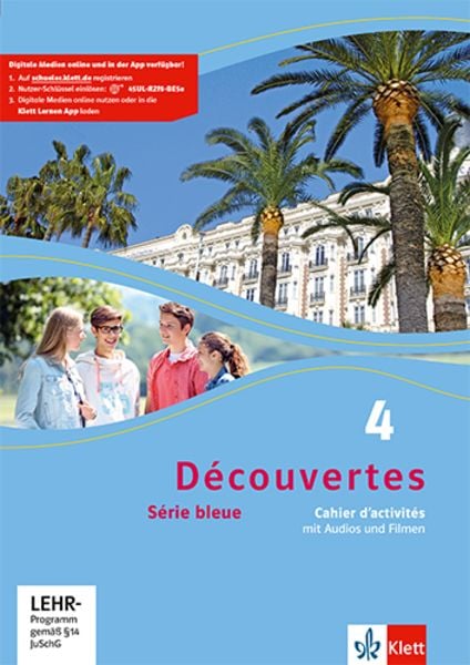 Découvertes Série bleue 4. Cahier d'activités mit Audios und Filmen 4. Lehrjahr, Set von , Klett Schulbuchverlag, 9783126221467