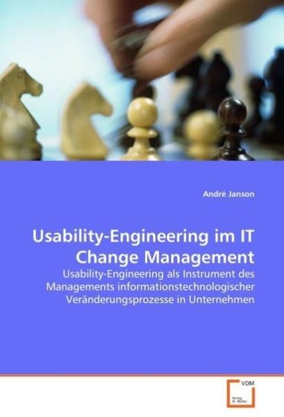 Janson, A: Usability-Engineering im IT Change Management, Taschenbuch von André Janson, VDM, 9783639035582