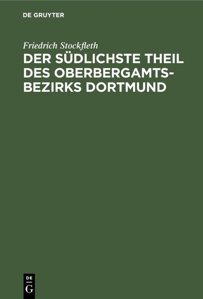 Produktbild: Der S&uuml;dlichste Theil des Oberbergamtsbezirks Dortmund